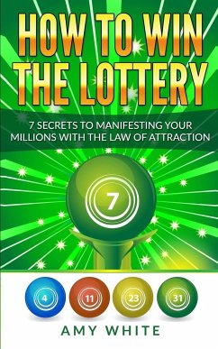 How to Win the Lottery - White, Amy