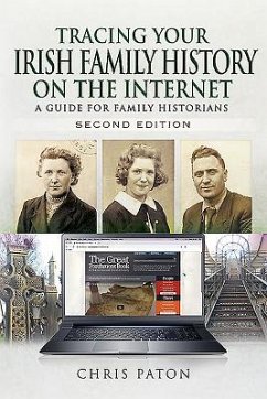 Tracing Your Irish Family History on the Internet - Paton, Chris