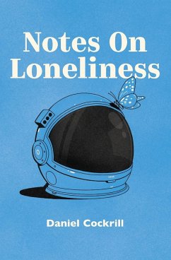Notes on Loneliness - Cockrill, Dan