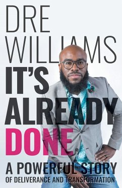 It's Already Done - Williams, Dre