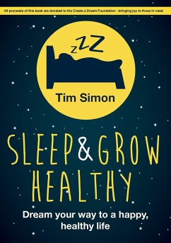 Sleep and Grow Healthy - Simon, Tim