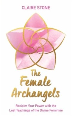 The Female Archangels - Stone, Claire