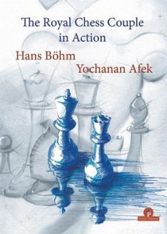 The Royal Chess Couple in Action - Bôhm; Yochanan