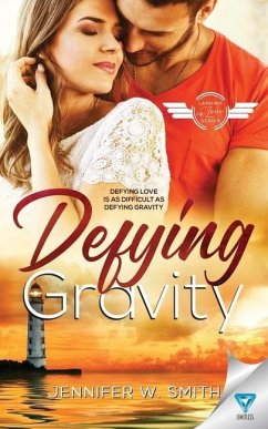Defying Gravity - Smith, Jennifer W.