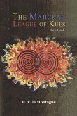 The Majickal League of Kues