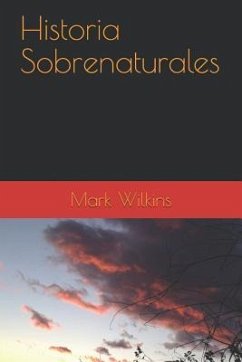Historia Sobrenaturales - Wilkins, Mark
