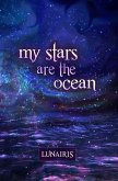 My Stars Are The Ocean