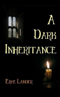 A Dark Inheritance - Lander, Erme