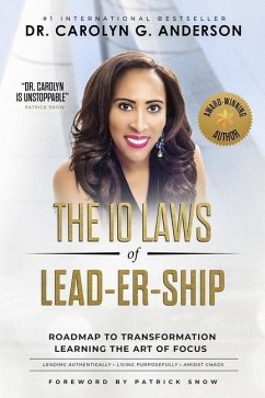 The 10 Laws of Lead-er-SHIP: Roadmap to Transformation - Anderson, Carolyn G.