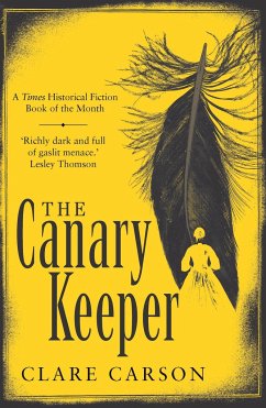 The Canary Keeper - Carson, Clare