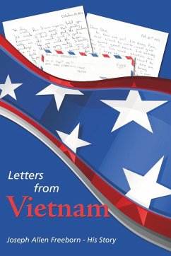 Letters from Vietnam - Freeborn, Joseph Allen