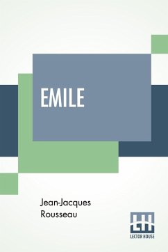 Emile - Rousseau, Jean-Jacques