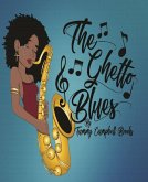 The Ghetto Blues (eBook, ePUB)