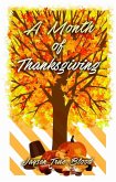 A Month Of Thanksgiving (The Daniel Hargiss Series, Book 1) (eBook, ePUB)