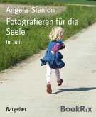 Fotografieren für die Seele (eBook, ePUB)