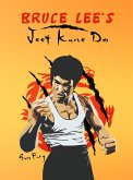 Bruce Lee's Jeet Kune Do (Self-Defense) (eBook, ePUB)