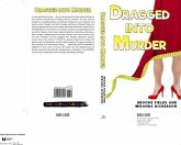 DRAGGED INTO MURDER (eBook, ePUB)