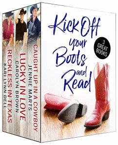 Kick Off Your Boots and Read Box Set (eBook, ePUB) - Brown, Carolyn; Dell, Kari Lynn; Marts, Jennie