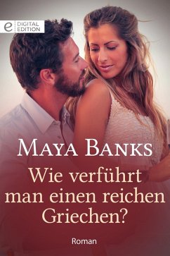 Wie verführt man einen reichen Griechen? (eBook, ePUB) - Banks, Maya