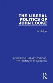 The Liberal Politics of John Locke (eBook, PDF)