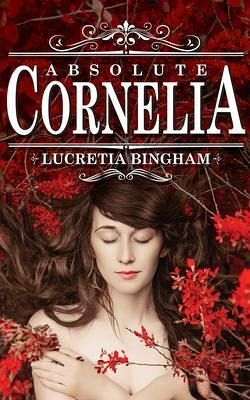 Absolute Cornelia (eBook, ePUB) Absolute Cornelia (eBook, ePUB)