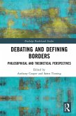 Debating and Defining Borders (eBook, ePUB) Debating and Defining Borders (eBook, ePUB)