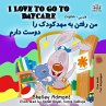 I Love to Go to Daycare (English Farsi... - Bild 1