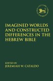Imagined Worlds and Constructed Differences in the Hebrew Bible (eBook, ePUB)