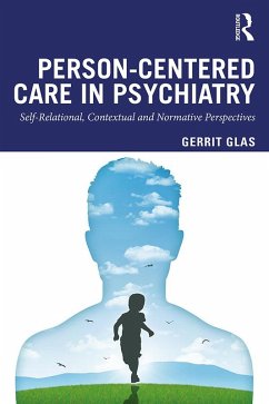 Person-Centred Care in Psychiatry (eBook, ePUB) - Glas, Gerrit