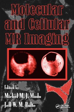Molecular and Cellular MR Imaging (eBook, ePUB)