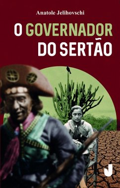 O governador do sertão (eBook, ePUB) - Jelihovschi, Anatole