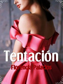 Tentación (eBook, ePUB) - Palacios, Florencia
