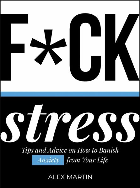 F*ck Stress (eBook, ePUB) F*ck Stress (eBook, ePUB)