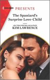 The Spaniard's Surprise Love-Child (eBook, ePUB)