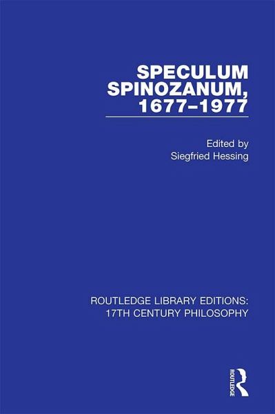 Speculum Spinozanum, 1677-1977 (eBook, ePUB) Speculum Spinozanum, 1677-1977 (eBook, ePUB)