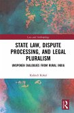 State Law, Dispute Processing And Legal Pluralism (eBook, PDF)