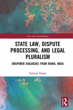 State Law, Dispute Processing And Legal Pluralism (eBook, PDF) - Kokal, Kalindi