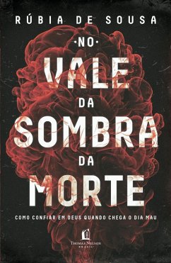 No vale da sombra da morte (eBook, ePUB) - de Sousa, Rúbia