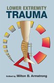 Lower Extremity Trauma (eBook, ePUB)