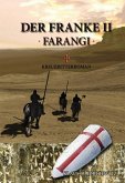 Der Franke II - Farangi (eBook, ePUB)