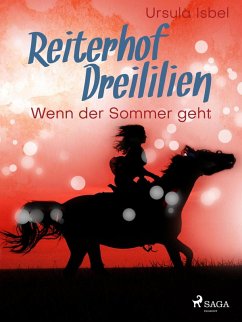 Reiterhof Dreililien 8 - Wenn der Sommer geht (eBook, ePUB) - Isbel, Ursula