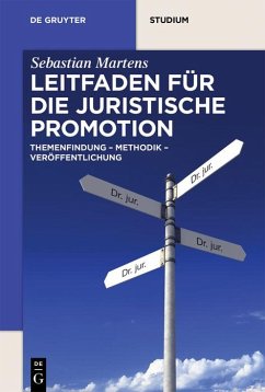 Leitfaden für die juristische Promotion (eBook, ePUB) - Martens, Sebastian