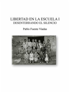 Libertad en la escuela I (eBook, ePUB) - Viadas Fuente, Pablo