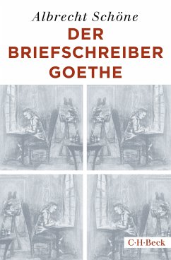 Der Briefschreiber Goethe (eBook, PDF) - Schöne, Albrecht