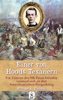 Einer von Hoods Texanern (eBook, ePUB) - Fletcher, William Andrew