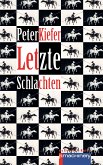 LETZTE SCHLACHTEN (eBook, ePUB)