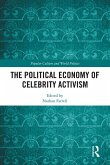 The Political Economy of Celebrity Activism (eBook, ePUB)