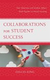 Collaborations for Student Success (eBook, ePUB)