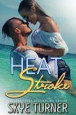 Heat Stroke, A Former Bully Enemies to Lovers Romance (eBook, ePUB)