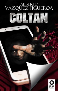 Coltan (eBook, ePUB) - Vázquez-Figueroa, Alberto